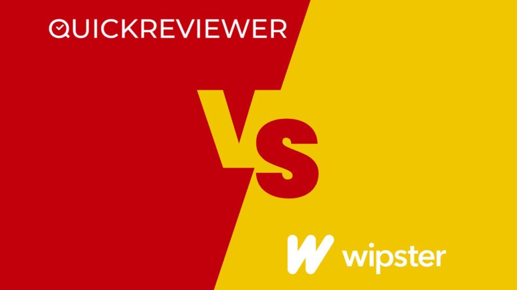 QuickReviewer - vs - Wipster